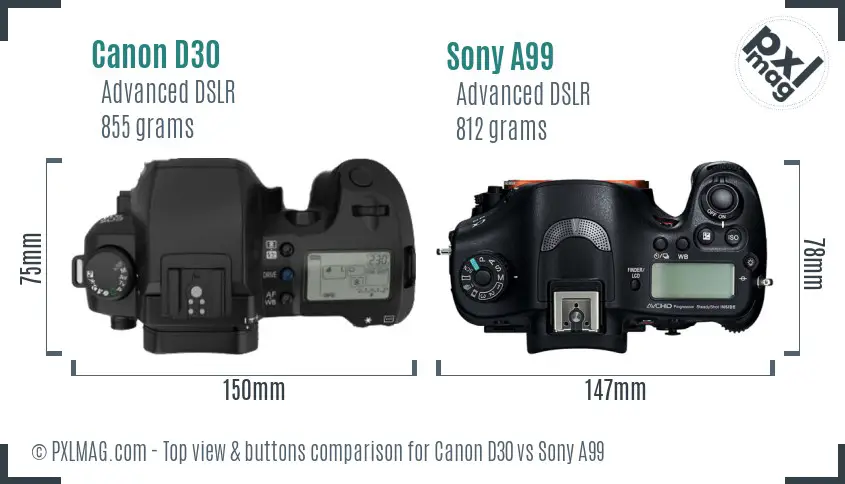 Canon D30 vs Sony A99 top view buttons comparison