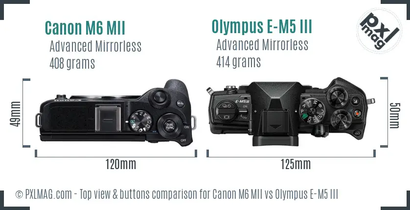 Canon M6 MII vs Olympus E-M5 III top view buttons comparison