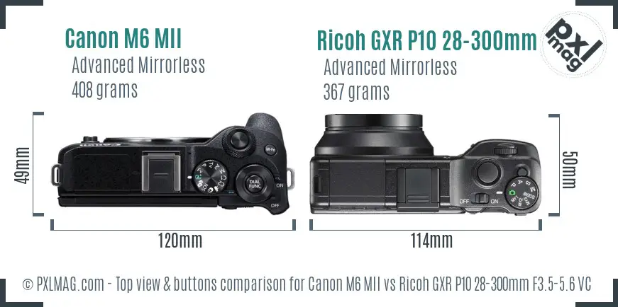 Canon M6 MII vs Ricoh GXR P10 28-300mm F3.5-5.6 VC top view buttons comparison