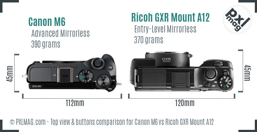 Canon M6 vs Ricoh GXR Mount A12 top view buttons comparison Canon M6 vs Ricoh GXR Mount A12 top view buttons comparison