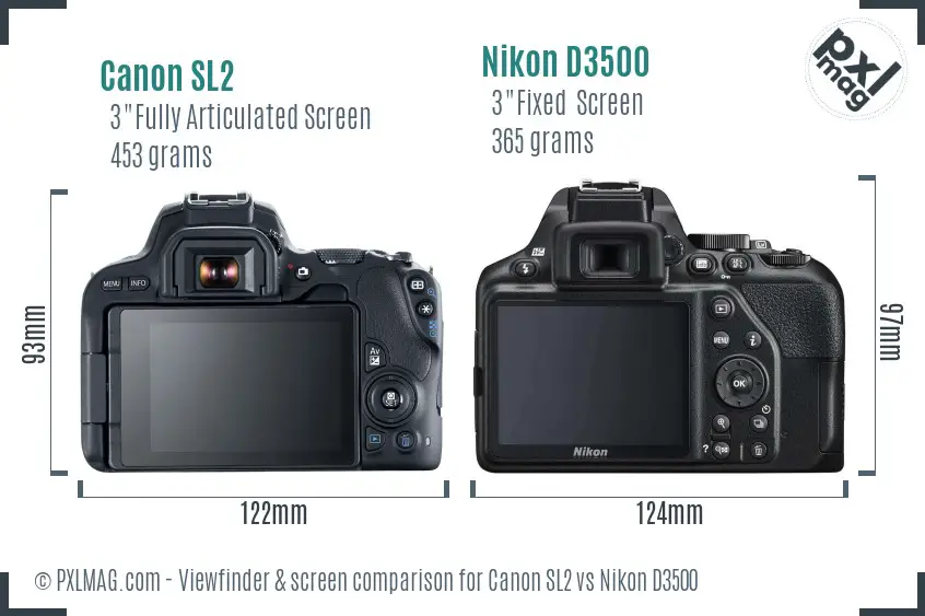 Canon SL2 vs Nikon D3500 Screen and Viewfinder comparison
