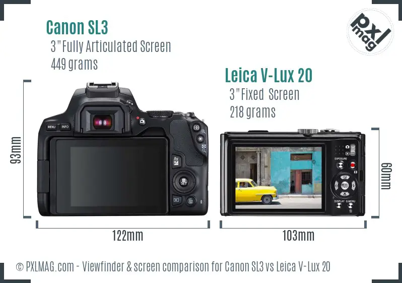 Canon SL3 vs Leica V-Lux 20 Screen and Viewfinder comparison