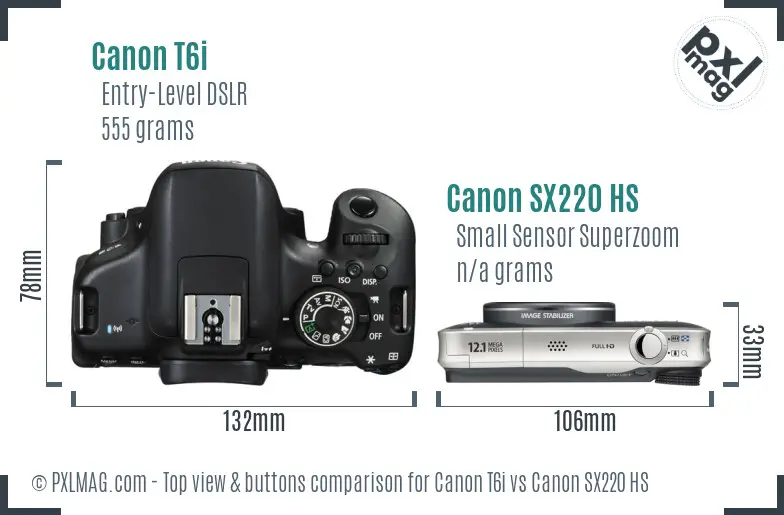 Canon T6i vs Canon SX220 HS top view buttons comparison