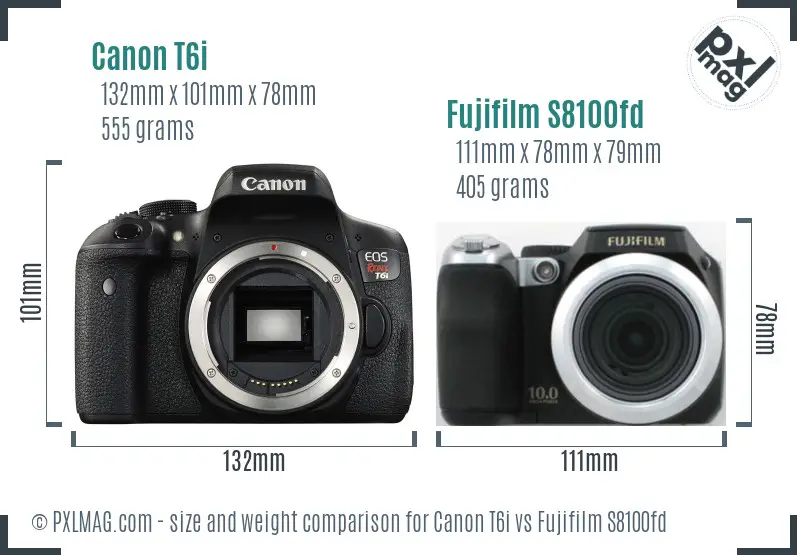 Canon T6i vs Fujifilm S8100fd size comparison Canon T6i vs Fujifilm S8100fd size comparison