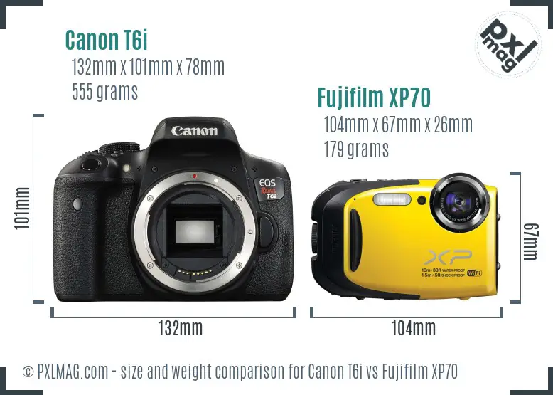 Canon T6i vs Fujifilm XP70 size comparison Canon T6i vs Fujifilm XP70 size comparison