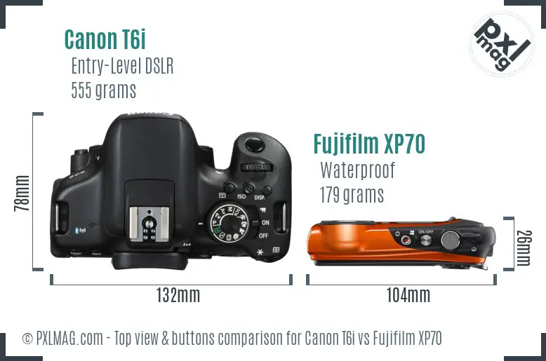 Canon T6i vs Fujifilm XP70 top view buttons comparison Canon T6i vs Fujifilm XP70 top view buttons comparison