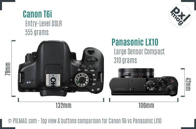 Canon T6i vs Panasonic LX10 top view buttons comparison Canon T6i vs Panasonic LX10 top view buttons comparison
