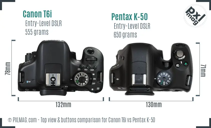 Canon T6i vs Pentax K-50 top view buttons comparison