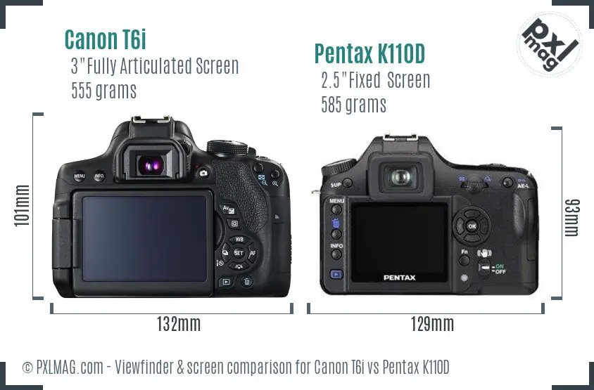 Canon T6i vs Pentax K110D Screen and Viewfinder comparison