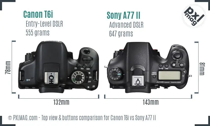 Canon T6i vs Sony A77 II top view buttons comparison Canon T6i vs Sony A77 II top view buttons comparison