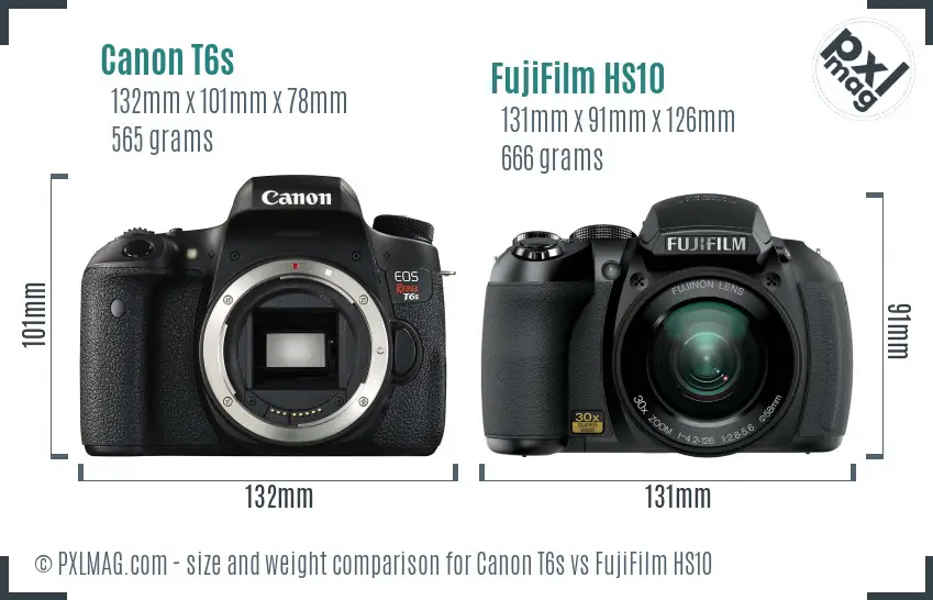 Canon T6s vs FujiFilm HS10 size comparison