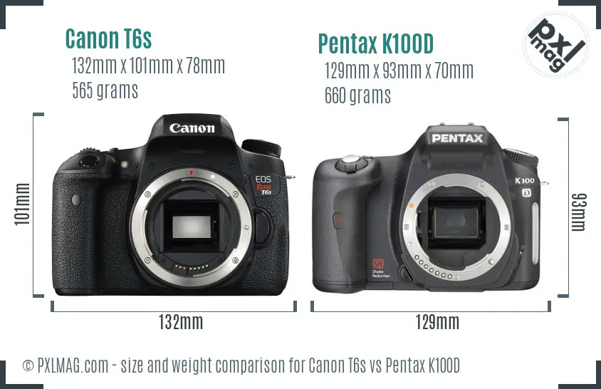 Canon T6s vs Pentax K100D size comparison