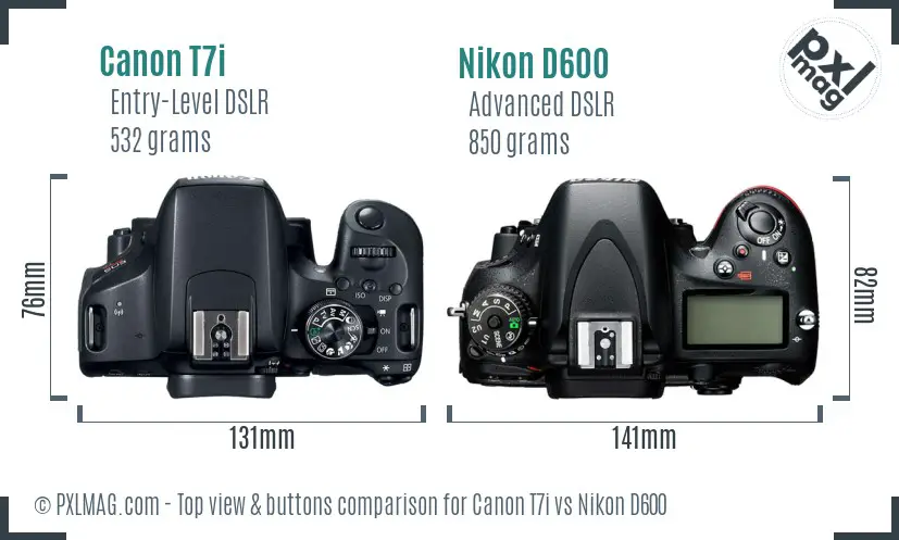 Canon T7i vs Nikon D600 top view buttons comparison