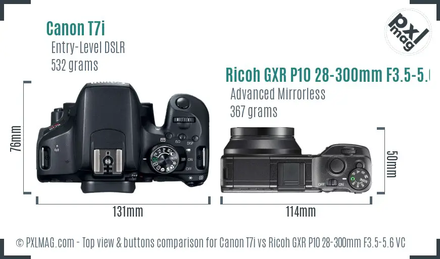 Canon T7i vs Ricoh GXR P10 28-300mm F3.5-5.6 VC top view buttons comparison