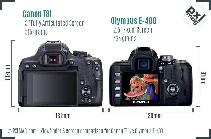 Canon T8i vs Olympus E-400 Screen and Viewfinder comparison