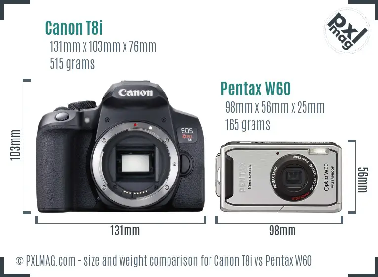 Canon T8i vs Pentax W60 size comparison