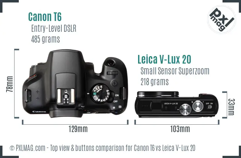 Canon T6 vs Leica V-Lux 20 top view buttons comparison