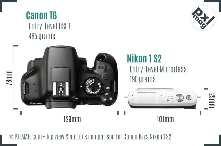 Canon T6 vs Nikon 1 S2 top view buttons comparison