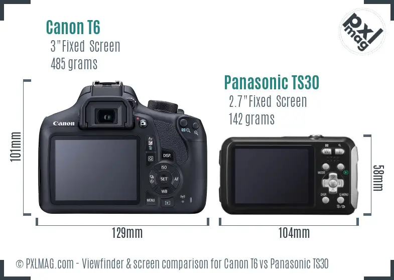 Canon T6 vs Panasonic TS30 Screen and Viewfinder comparison