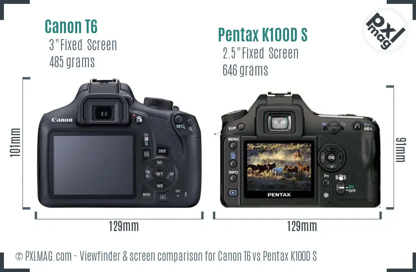 Canon T6 vs Pentax K100D S Screen and Viewfinder comparison