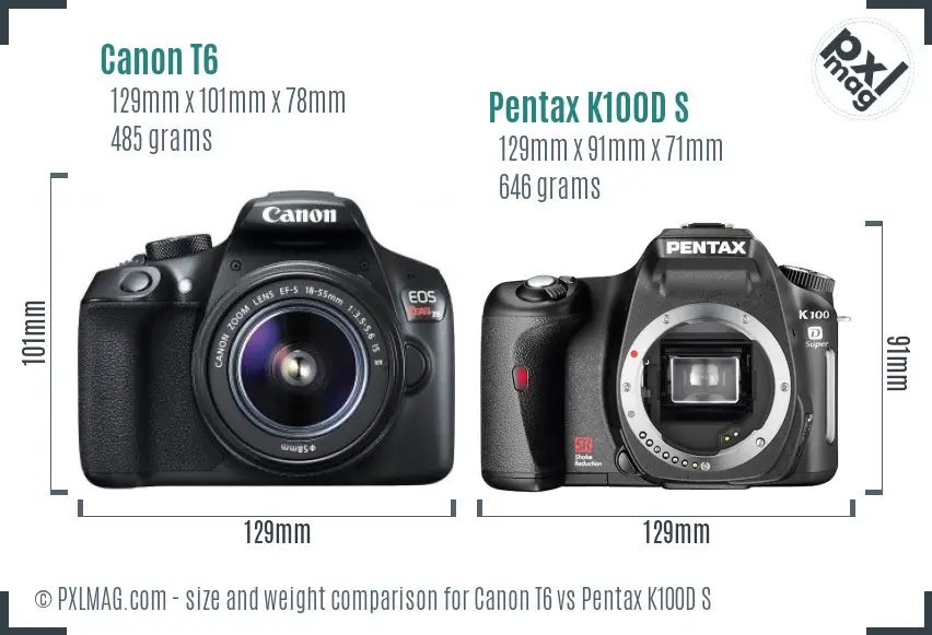 Canon T6 vs Pentax K100D S size comparison
