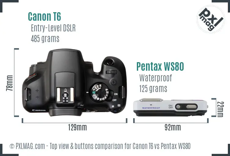 Canon T6 vs Pentax WS80 top view buttons comparison