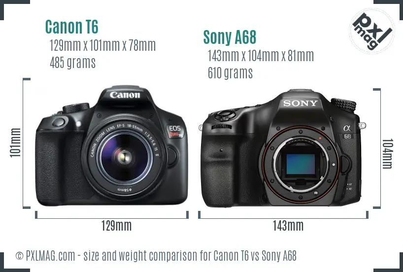Canon T6 vs Sony A68 size comparison