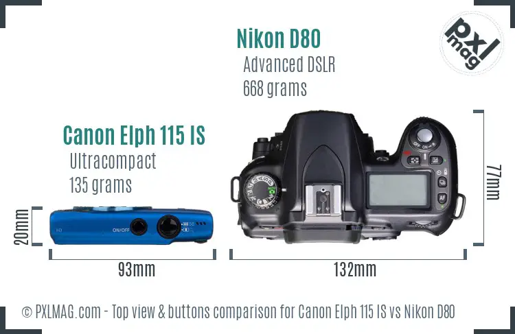 Canon Elph 115 IS vs Nikon D80 top view buttons comparison Canon Elph 115 IS vs Nikon D80 top view buttons comparison