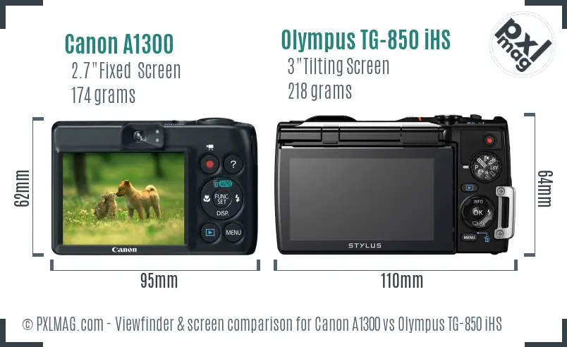 Canon A1300 vs Olympus TG-850 iHS Screen and Viewfinder comparison