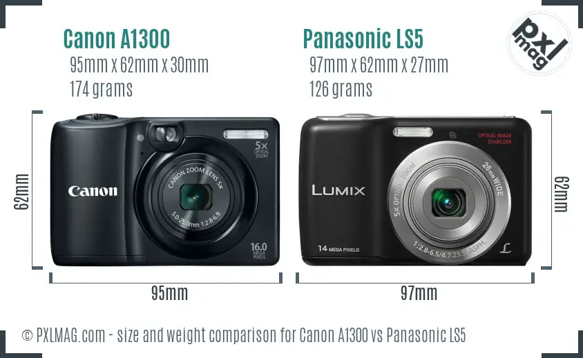 Canon A1300 vs Panasonic LS5 size comparison