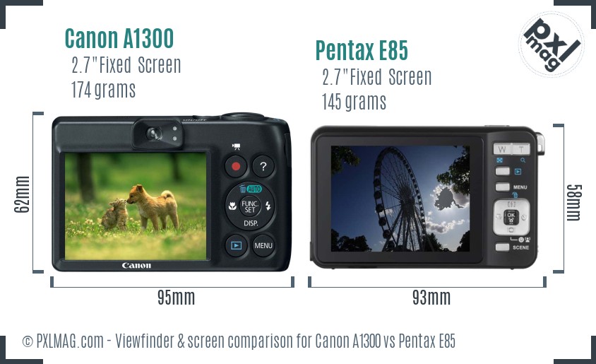 Canon A1300 vs Pentax E85 Screen and Viewfinder comparison