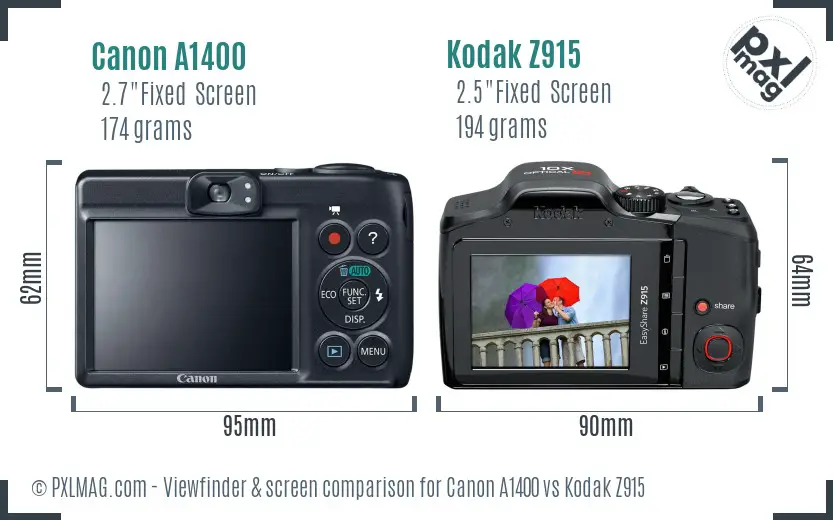 Canon A1400 vs Kodak Z915 Screen and Viewfinder comparison Canon A1400 vs Kodak Z915 Screen and Viewfinder comparison