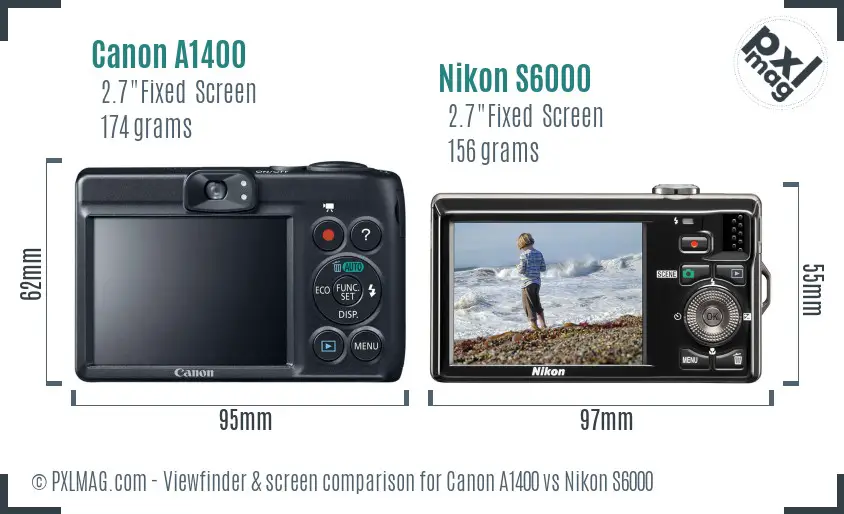 Canon A1400 vs Nikon S6000 Screen and Viewfinder comparison