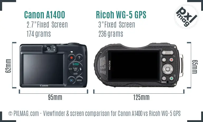 Canon A1400 vs Ricoh WG-5 GPS Screen and Viewfinder comparison