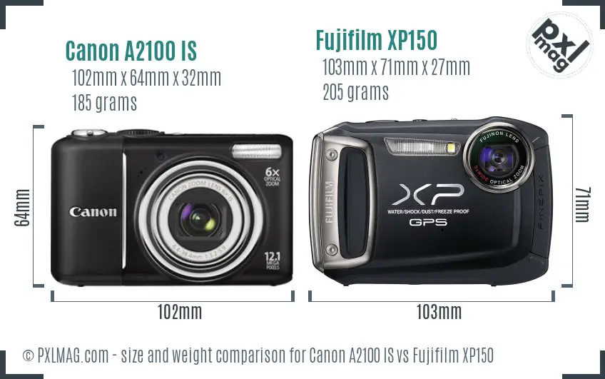 Canon A2100 IS vs Fujifilm XP150 size comparison Canon A2100 IS vs Fujifilm XP150 size comparison