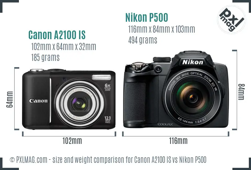 Canon A2100 IS vs Nikon P500 size comparison Canon A2100 IS vs Nikon P500 size comparison