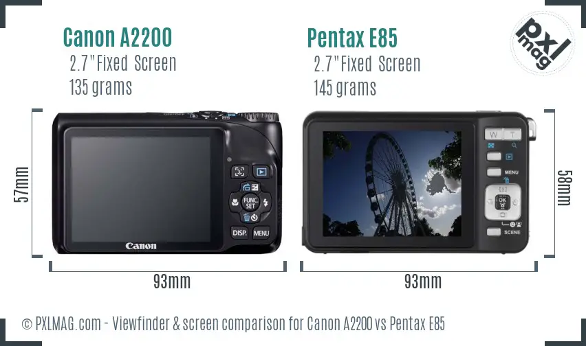 Canon A2200 vs Pentax E85 Screen and Viewfinder comparison