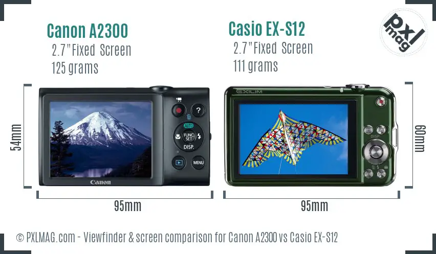Canon A2300 vs Casio EX-S12 Screen and Viewfinder comparison