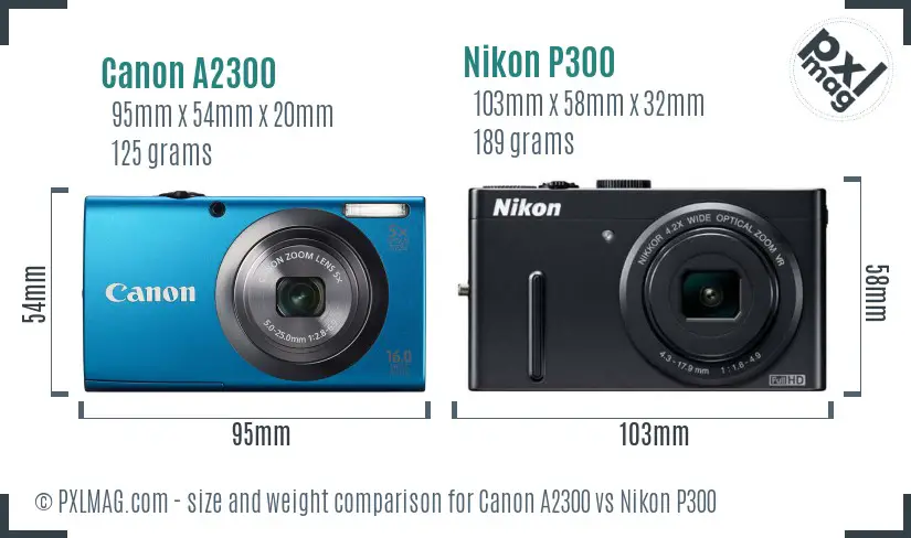 Canon A2300 vs Nikon P300 size comparison Canon A2300 vs Nikon P300 size comparison