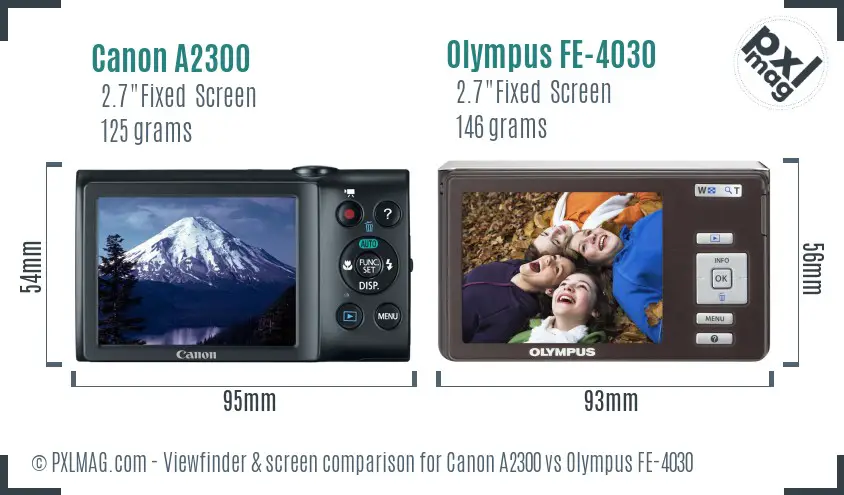 Canon A2300 vs Olympus FE-4030 Screen and Viewfinder comparison Canon A2300 vs Olympus FE-4030 Screen and Viewfinder comparison