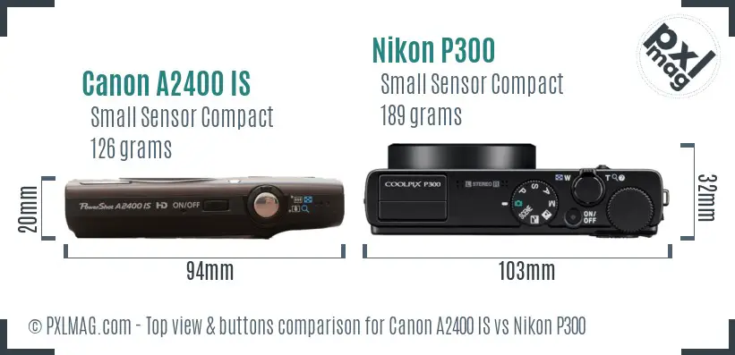 Canon A2400 IS vs Nikon P300 top view buttons comparison