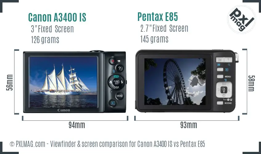 Canon A3400 IS vs Pentax E85 Screen and Viewfinder comparison
