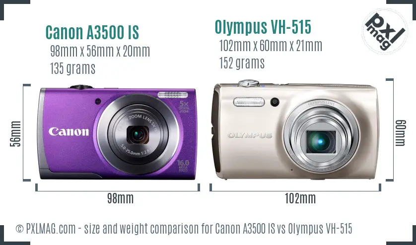 Canon A3500 IS vs Olympus VH-515 size comparison Canon A3500 IS vs Olympus VH-515 size comparison