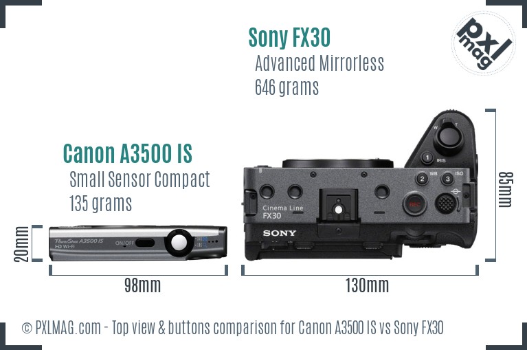 Canon A3500 IS vs Sony FX30 top view buttons comparison