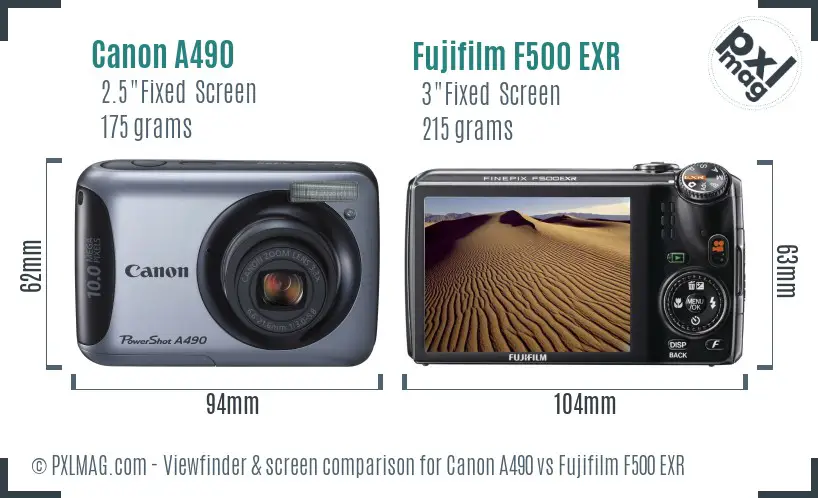 Canon A490 vs Fujifilm F500 EXR Screen and Viewfinder comparison Canon A490 vs Fujifilm F500 EXR Screen and Viewfinder comparison