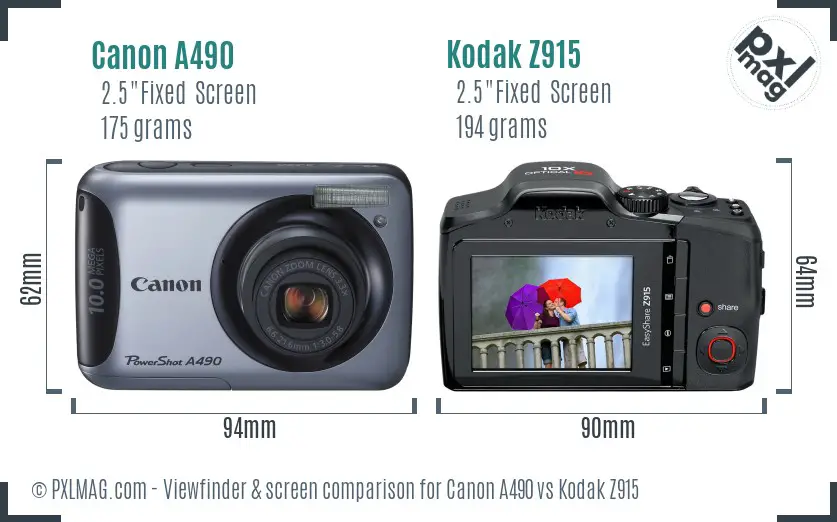 Canon A490 vs Kodak Z915 Screen and Viewfinder comparison