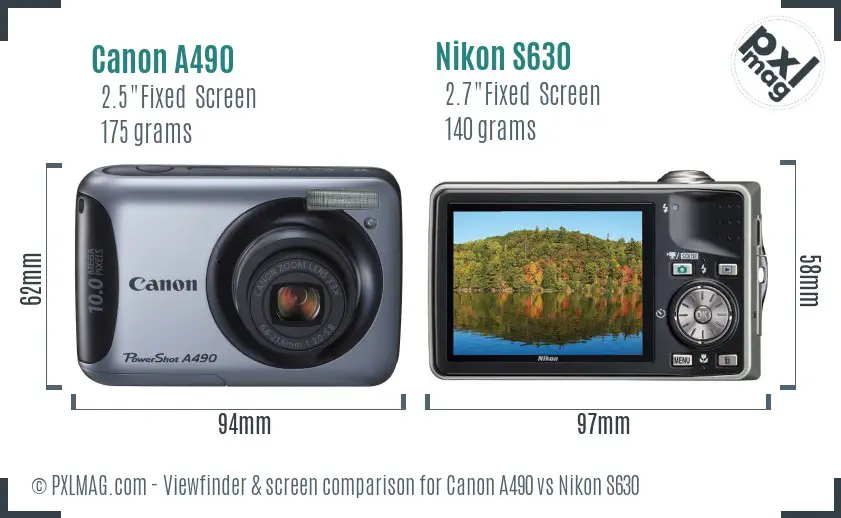 Canon A490 vs Nikon S630 Screen and Viewfinder comparison Canon A490 vs Nikon S630 Screen and Viewfinder comparison