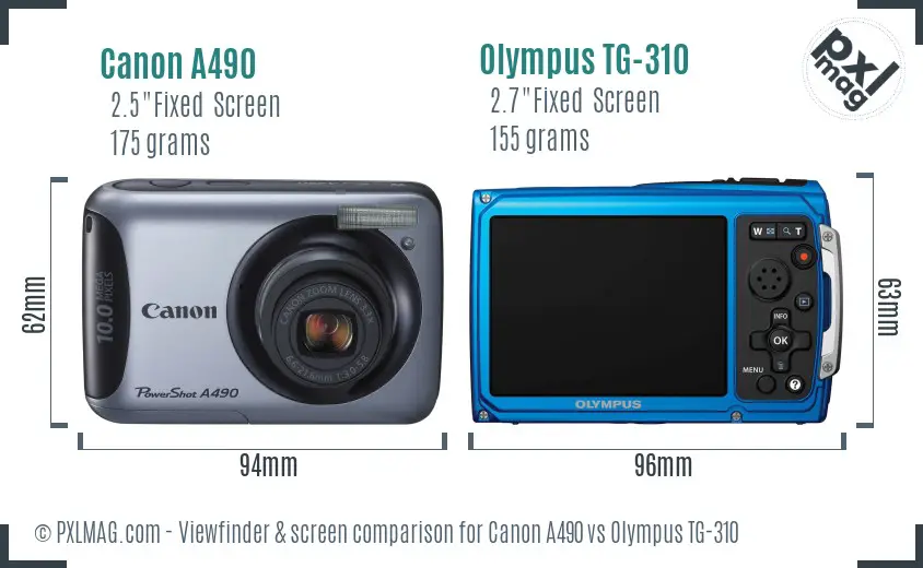 Canon A490 vs Olympus TG-310 Screen and Viewfinder comparison Canon A490 vs Olympus TG-310 Screen and Viewfinder comparison