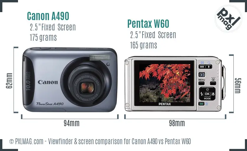 Canon A490 vs Pentax W60 Screen and Viewfinder comparison