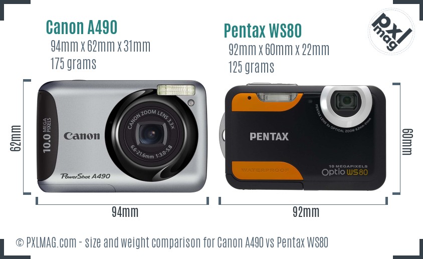 Canon A490 vs Pentax WS80 size comparison Canon A490 vs Pentax WS80 size comparison